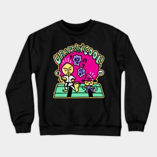 U rappin cool III Crewneck Sweatshirt